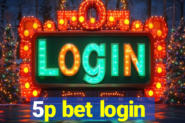 5p bet login